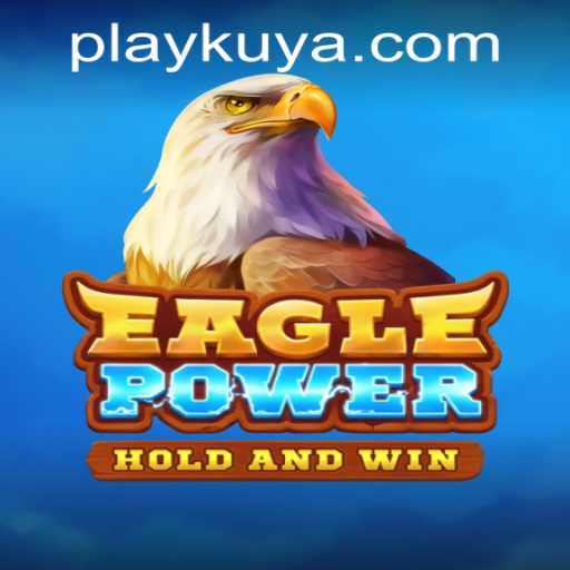 EaglePower: A Thrilling Adventure in Kuyaplay Casino
