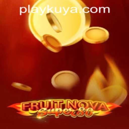 Discover the Excitement of FruitNovaSuper80 at Kuyaplay Casino