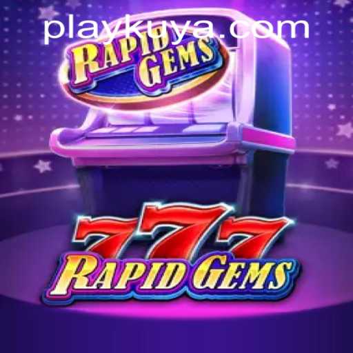 Unveiling RapidGems777 at Kuyaplay Casino