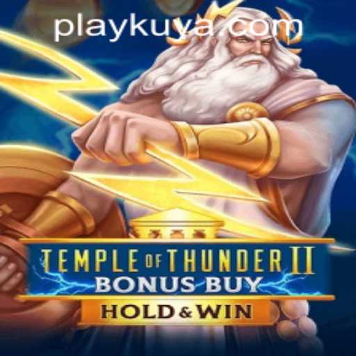 TempleofThunderIIBonusBuy: A Thrilling Journey with Kuyaplay Casino